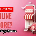 How to setup your online store in naija amazon